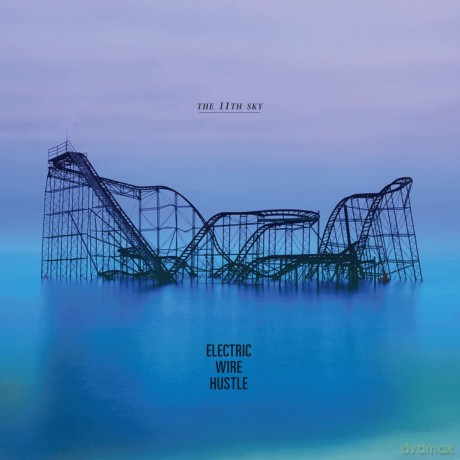 Electric Wire Hustle: 11th Sky [CD]