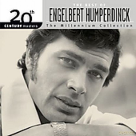 Engelbert Humperdinck: 20th Century Masters - the Millennium Collection: The Best of Engelbert Humperdinck [CD]