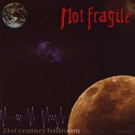 Not Fragile: 21st Century Ballroom [CD]
