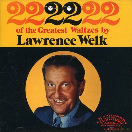 Lawrence Welk: 22 of the Greatest Waltzes [CD]