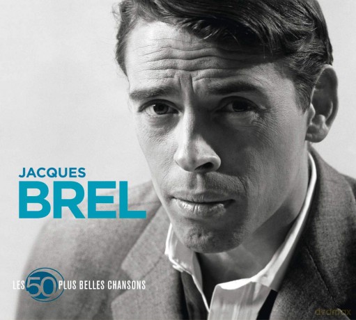 Jacques Brel: 50 Plus Belles Chansons [3CD]