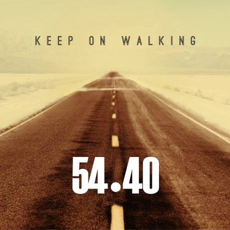 54 40: 54-40 - Keep On Walking [CD]
