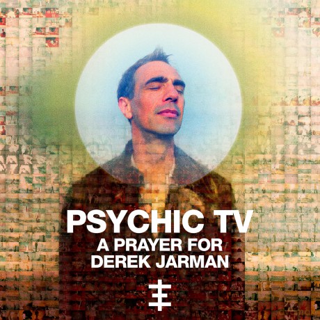 Psychic Tv: A Prayer For Derek Jarman [CD]