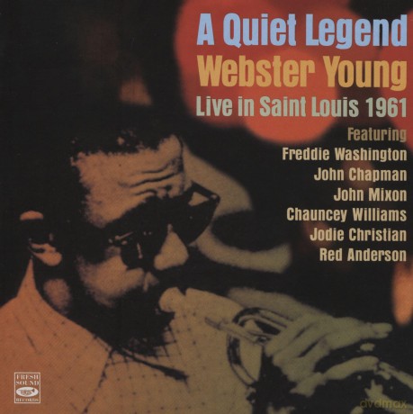 Webster Young: A Quiet Legend (Live In Saint Louis 1961) [CD]