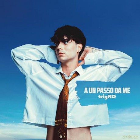 Trigno: A Un Passo Da Me [CD]