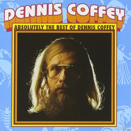Dennis Coffey: Absolutely the Best of Dennis Coffey [CD]