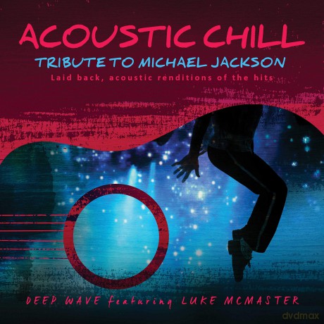 Deep Wave: Acoustic Chill: Tribute To Michael Jackson [CD]
