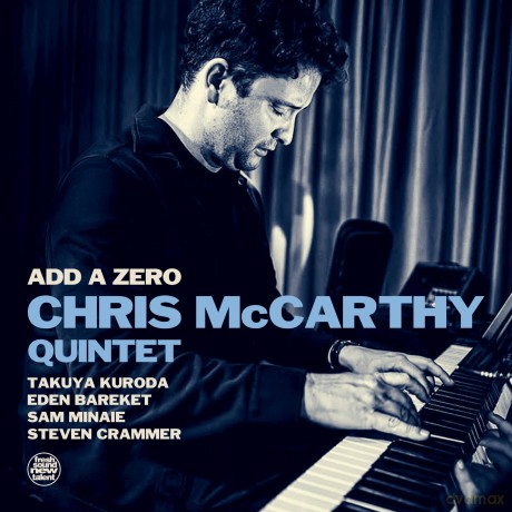 Chris Mccarthy Quintet: Add A Zero [CD]