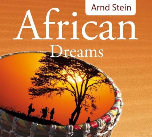 Arnd Stein: African Dreams (Gema-Frei) [CD]
