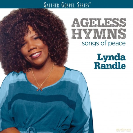 Lynda Randle: Ageless Hymns Songs of Peace [CD]