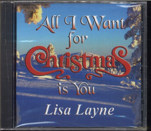 Lisa Layne: All I Want for Christmas Is You [CD]