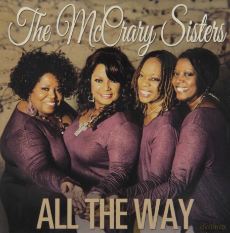 Mccrary Sisters: All the Way [CD]