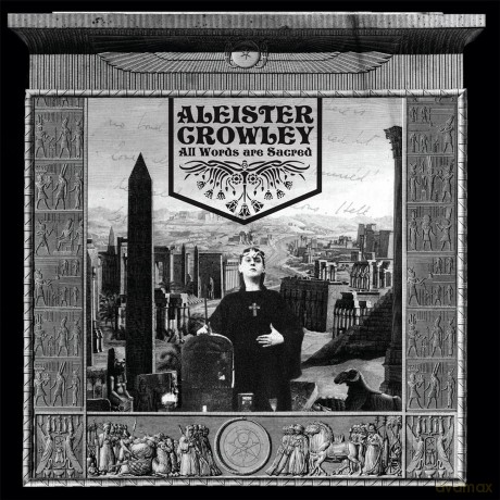 Aleister Crowley: All Words Are Sacred (6-Panel Ecopak) [CD]