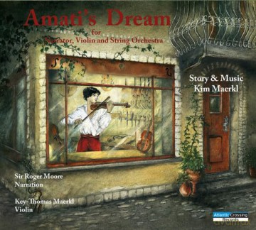 Maerkl: Amati's Dream [CD]