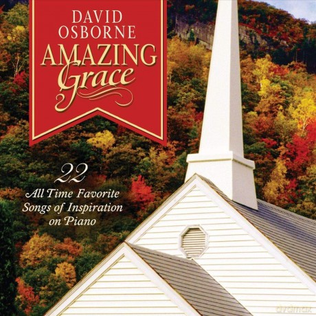 David Osborne: Amazing Grace: 22 All [CD]