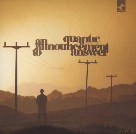 Quantic: An Announcement to Answer [CD]