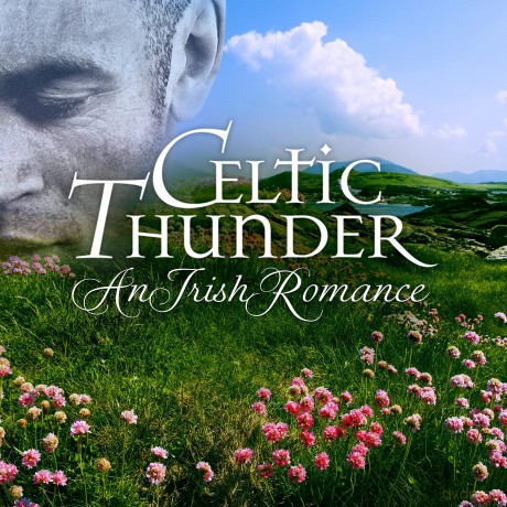 Celtic Thunder: An Irish Romance [CD]
