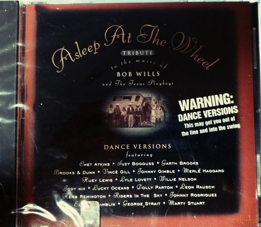Asleep at the Wheel: Asleep at the Wheel: Tribute to the Music of Bob Wills and the Texas Playboys [CD]