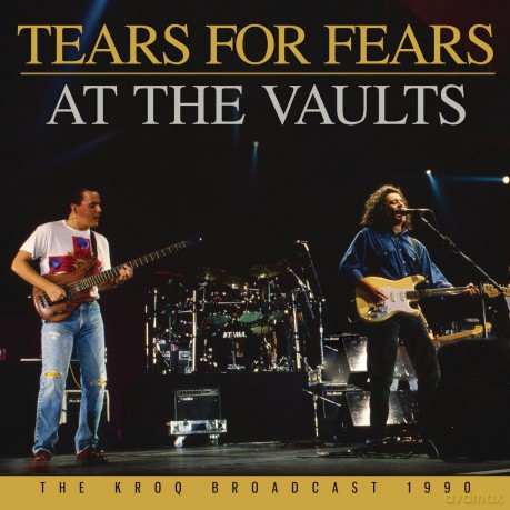 Tears For Fears: At The Vaults [CD]