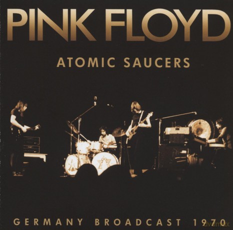 Pink Floyd: Atomic Saucers [CD]