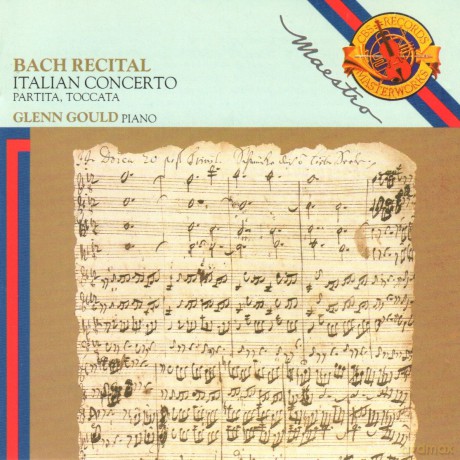 Glenn Gould: Bach Recital - Italian Concerto (Partita, Toccata) [CD]