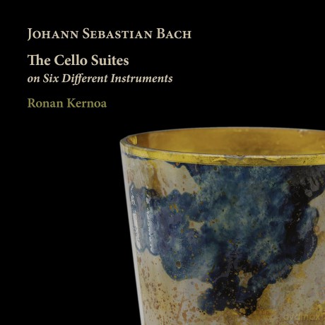 Kernoa & Ronan: Bach: Die Cellosuiten Auf Sechs Verschiedenen Instrumenten [2CD]