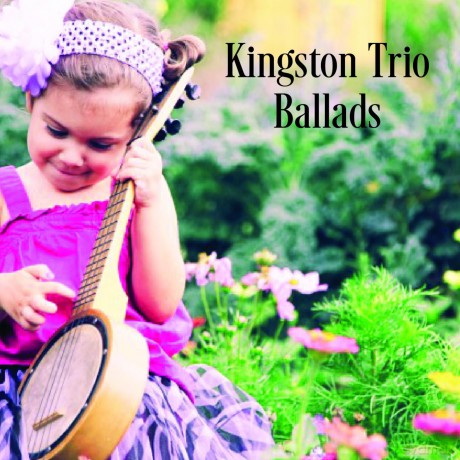 The Kingston Trio: Ballads [CD]