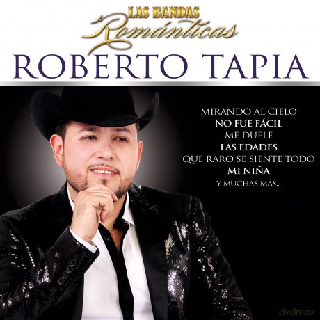 Roberto Tapia: Bandas Romanticas [CD]