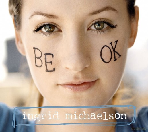 Ingrid Michaelson: Be Ok [CD]