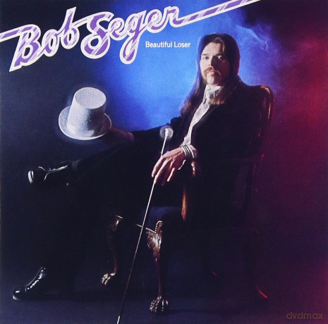 Bob Seger: Beautiful Loser [CD]