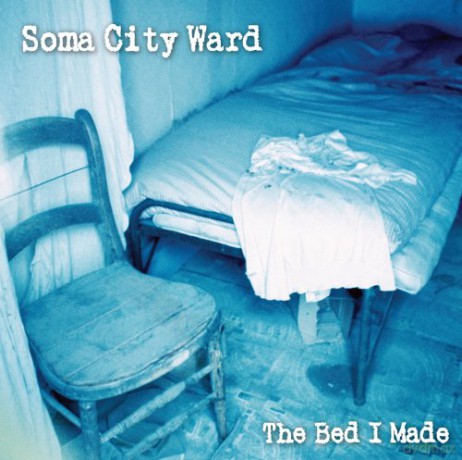 Soma City Ward: Bed I Made The [CD]