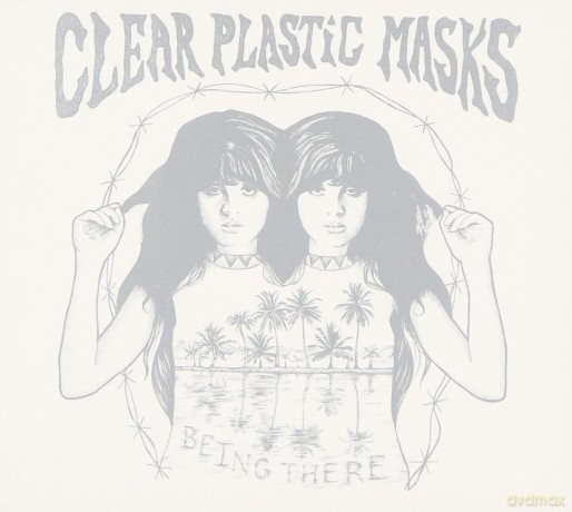 Clear Plastic Masks: Being There [CD]