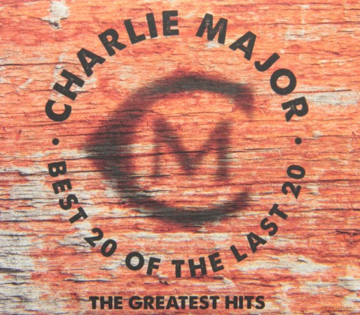 Charlie Major: Best 20 of the Last 20 The: The Greatest Hits [CD]