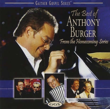 Anthony Burger: Best of Anthony Burger [CD]