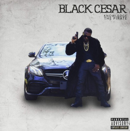 Knowledge The Pirate: Black Cesar [CD]