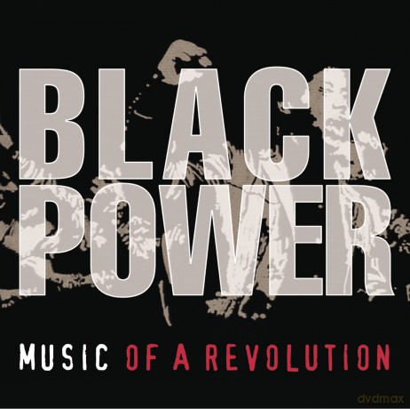 Black Power: Music of a Revolution [CD]