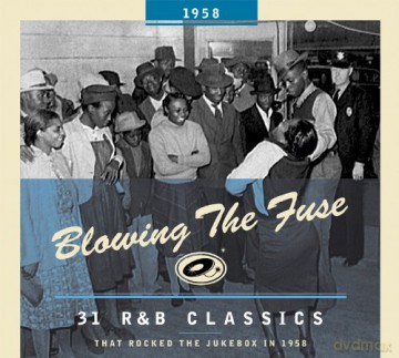 Blowing The Fuse 1958 - Classics That Rocked [CD]