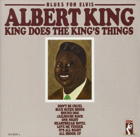 Albert King: Blues for Elvis [CD]