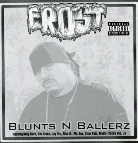 Frost: Blunts N Ballerz [CD]