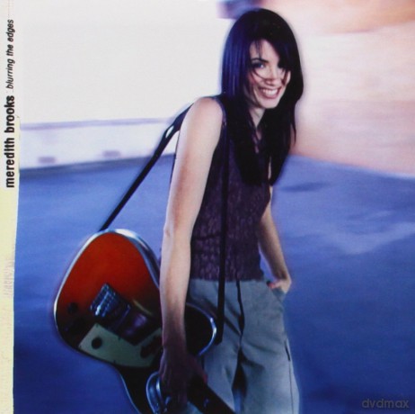 Meredith Brooks: Blurring the Edges [CD]