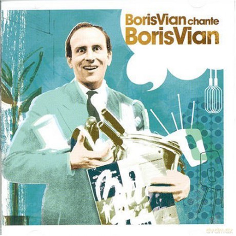 Boris Vian: Boris Vian Chante Boris Vian [CD]