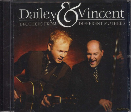 Dailey & Vincent: Brothers From Different Mothers [CD]
