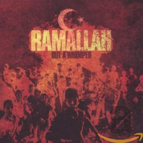 Ramallah: But a Whimper [CD]