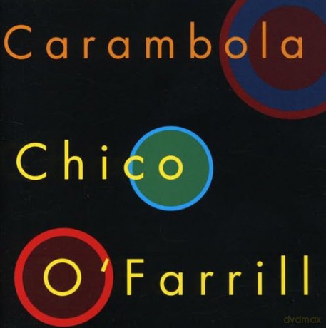 Chico O'Farrill: Carambola [CD]