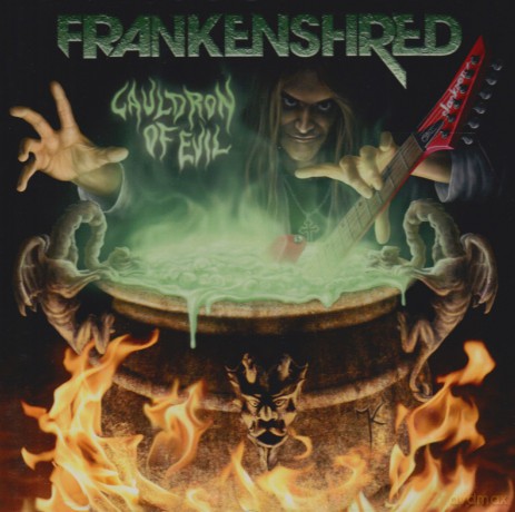 Frankenshred: Cauldron of Evil [CD]