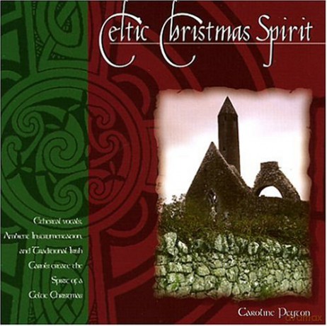 Caroline Peyton: Celtic Christmas Spirit [CD]