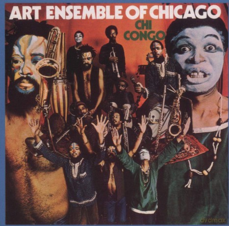 Art Ensemble Of Chicago: Chi-Congo [CD]