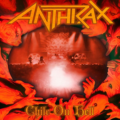 Anthrax: Chile on Hell [CD]