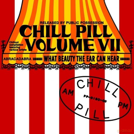 Chill Pill Volume Vii [CD]