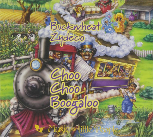 Buckwheat Zydeco: Choo Choo Boogaloo: Zydeco Music for Families [CD]